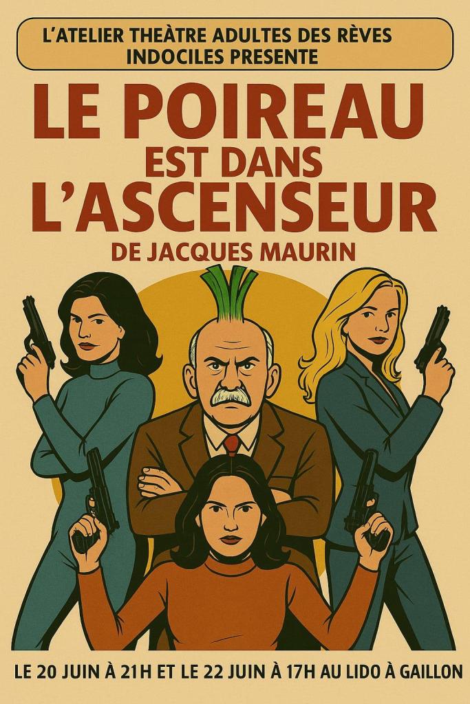 Le poireau est dans l'ascenseur 
de Jacques Maurin (Affiche)